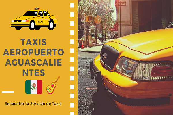 Taxis aeropuertos Aguascalientes